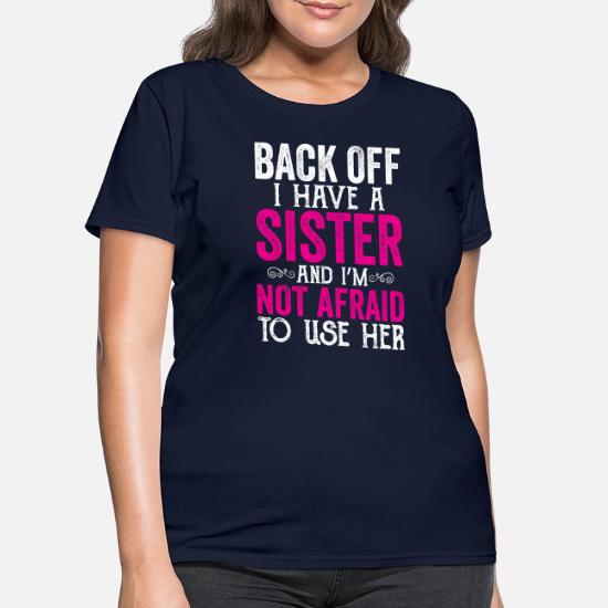 Sister Shirts, Funny Sister T-shirt 